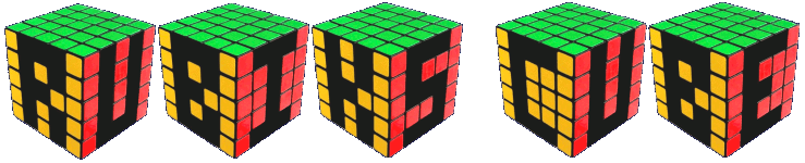 Rubik's Cube, spelled out on five by five cubes, two letters per cube kinda thing